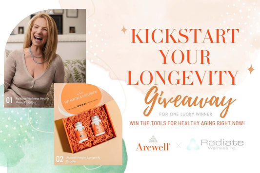 Kickstart your longevity giveaway by Arcwell and Radiate wellness